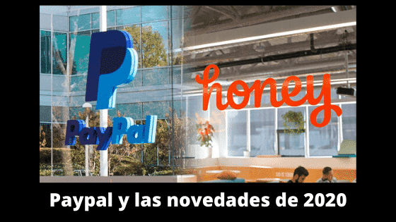 Paypal y las novedades de 2020